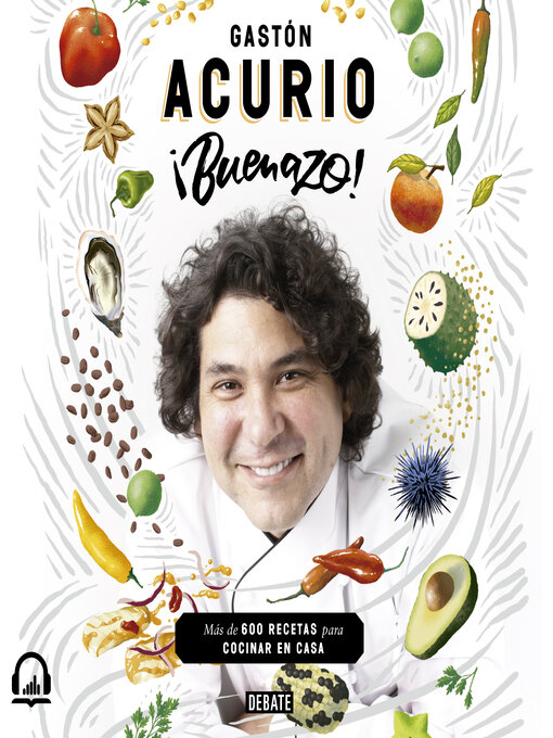 Title details for ¡Buenazo! by Gastón Acurio - Available